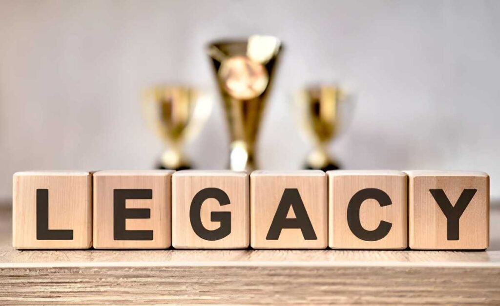 Building a Legacy